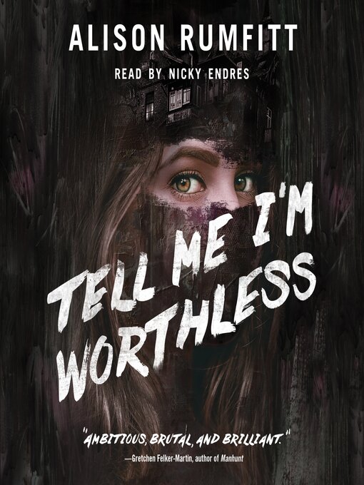 Title details for Tell Me I'm Worthless by Alison Rumfitt - Available